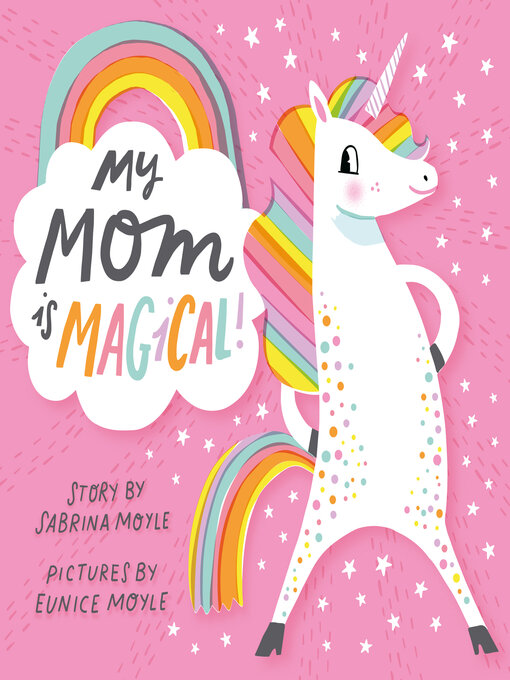 Title details for My Mom Is Magical by Sabrina Moyle - Available